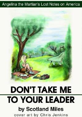 【预售】Don't Take Me to Your Leader: Angelina the Martian's