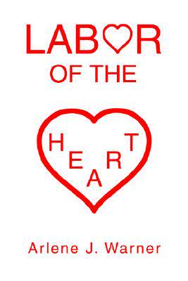 【预售】Labor of the Heart