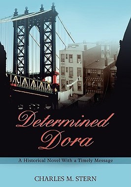 【预售】Determined Dora: A Historical Novel with a Timely