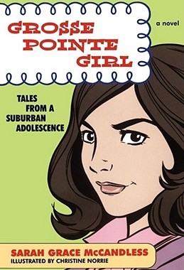 【预售】Grosse Pointe Girl: Tales from a Suburban