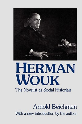 【预售】Herman Wouk: The Novelist as Social Historian