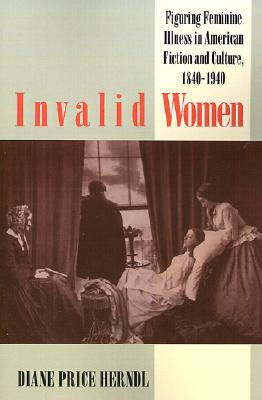 【预售】Invalid Women: Figuring Feminine Illness in American