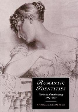 【预售】Romantic Identities: Varieties of Subjectivity, 1774