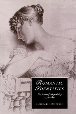 【预售】Romantic Identities: Varieties of Subjectivity, 1774