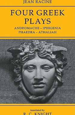 【预售】Jean Racine: Four Greek Plays: Andromache-Iphigenia