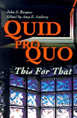 【预售】quid pro quo: this for that