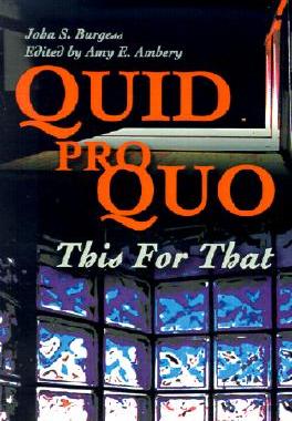 【预售】Quid Pro Quo: This for That