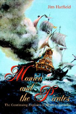 【预售】Monica and the Pirates: The Continuing Exploits of