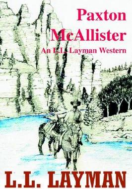 【预售】Paxton McAllister: An L.L. Layman Western