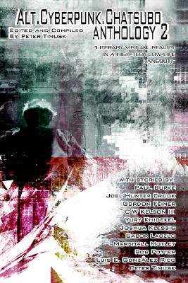 【预售】Alt.Cyberpunk.Chatsubo Anthology 2: Literary Virtual
