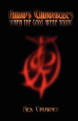 【预售】Khaos Chronicles: When the Gods Were Young