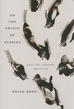 现货On the Origin of Stories: Evolution, Cognition, and