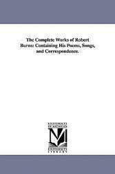 【预售】The Complete Works of Robert Burns: Containing His