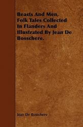 【预售】Beasts and Men, Folk Tales Collected in Flanders and
