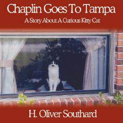 【预售】Chaplin Goes to Tampa: A Story about a Curious Kitty