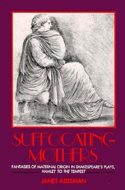 【预售】Suffocating Mothers: Fantasies of Maternal Origin in