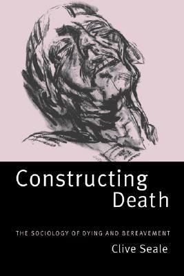 【预售】Constructing Death: The Sociology of Dying and