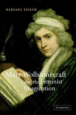 【预售】Mary Wollstonecraft and the Feminist Imagination