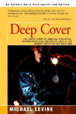 【预售】Deep Cover: The Inside Story of How DEA Infighting