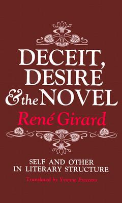 预订 Deceit, Desire, and the Novel: Self and Other in