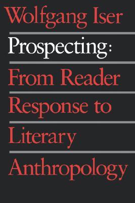 【预售】Prospecting: From Reader Response to Literary