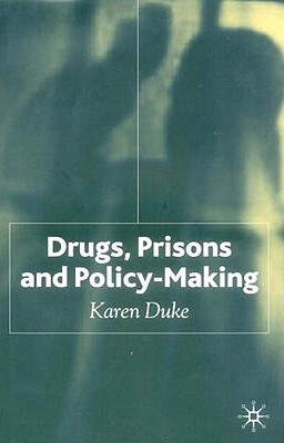 【预售】Drugs, Prisons and Policy-Making