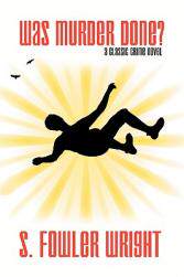 【预售】Was Murder Done? a Classic Crime Novel