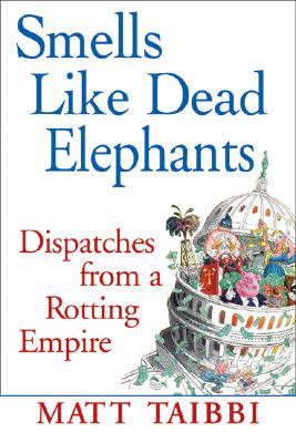 【预售】Smells Like Dead Elephants: Dispatches from a