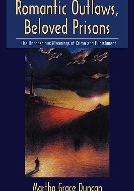 【预售】Romantic Outlaws, Beloved Prisons: The Unconscious