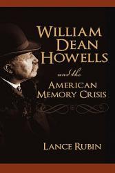 【预售】William Dean Howells and the American Memory Crisis