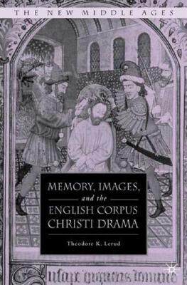 【预售】Memory, Images, and the English Corpus Christi