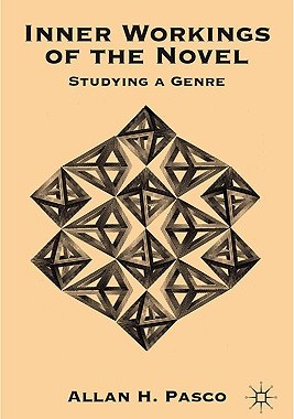【预售】Inner Workings of the Novel: Studying a Genre