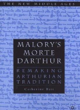 【预售】Malory's 'Morte D'Arthur': Remaking Arthurian