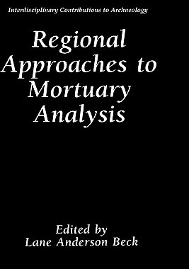 【预售】Regional Approaches to Mortuary Analysis