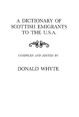 【预售】A Dictionary of Scottish Emigrants to the U. S. A.
