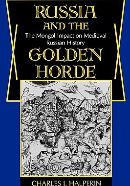 【预售】Russia and the Golden Horde: The Mongol Impact on