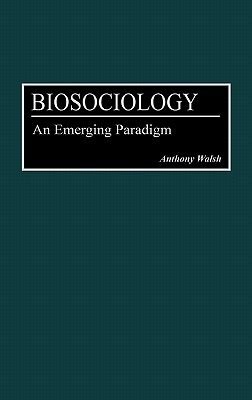 【预售】Biosociology: An Emerging Paradigm