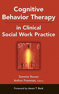 【预售】Cognitive Behavior Therapy in Clinical Social Work