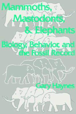 【预售】Mammoths, Mastodonts, and Elephants: Biology