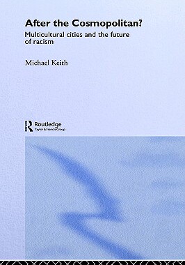 【预售】After the Cosmopolitan?: Multicultural Cities and