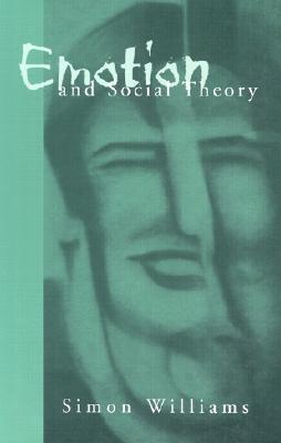 【预售】Emotion and Social Theory: Corporeal Reflections on
