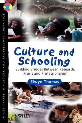 【预售】Culture & Schooling - Building Bridges Between