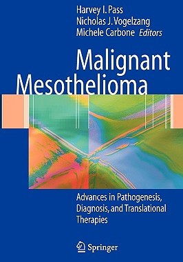【预售】Malignant Mesothelioma: Advances in Pathogenesis