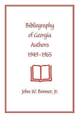 【预售】Bibliography of Georgia Authors, 1949-1965