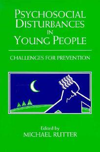 【预售】Psychosocial Disturbances in Young People: