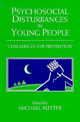 【预售】Psychosocial Disturbances in Young People: