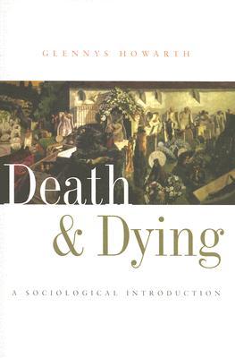 【预售】Death And Dying - A Sociological Introduction
