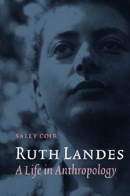 【预售】Ruth Landes: A Life in Anthropology