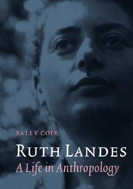 【预售】Ruth Landes: A Life in Anthropology