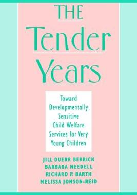 【预售】The Tender Years: Toward Developmentally-Sensitive